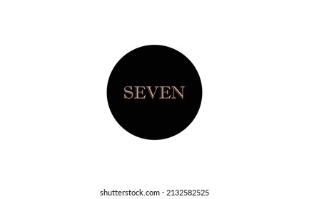 Word SEVEN in letters Icon design with circle outside. Creative modern letters icon, Premium vector illustration.