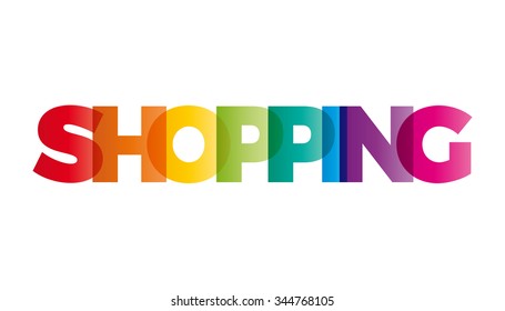 The word shopping. Vector banner with the text colored rainbow.
