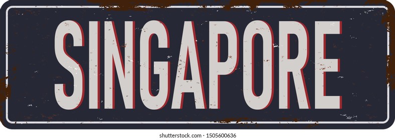 Word SINGAPORE on rusted metal plate on white background