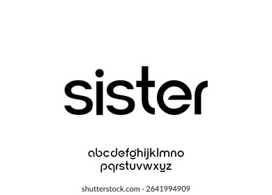word sister, modern minimalist circular font with rounded edges.