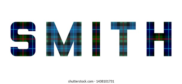 The word "Smith" composed of letters from Smith tartan. 