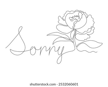 A palavra é desculpar-se, ser culpado e pedir perdão, desculpas. E peônia de flores. contínua uma linha arte desenho à mão esboço, logotipo
