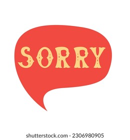 Word sorry. comics speech bubble set with words made of letters in mexican style. Flat vector illustration