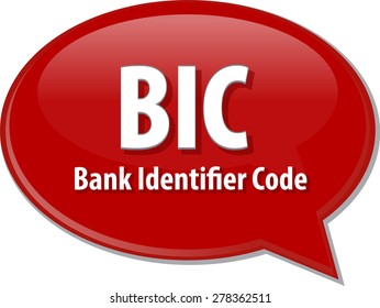 word speech bubble illustration of business acronym term BIC Bank Identifier Code vector