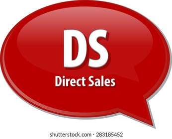 word speech bubble illustration of business acronym term DS Direct Sales