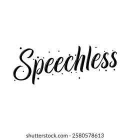 word speechless on white background.