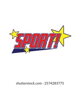 The word "Sport!" in bold blue and red letters, surrounded by dynamic stars, symbolizing energy and excitement.