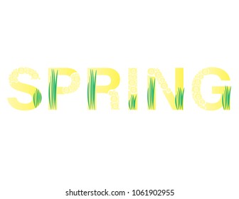 The word spring. Yellow text with yellow flowers and green grass on white background