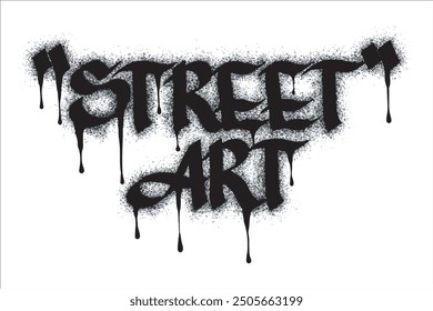 The word Sreet art graffiti is sprayed in black on white