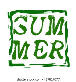 The word summer. The letters in the frame. 