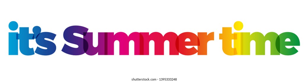 The word its Summer time. Vector banner with the text colored rainbow.