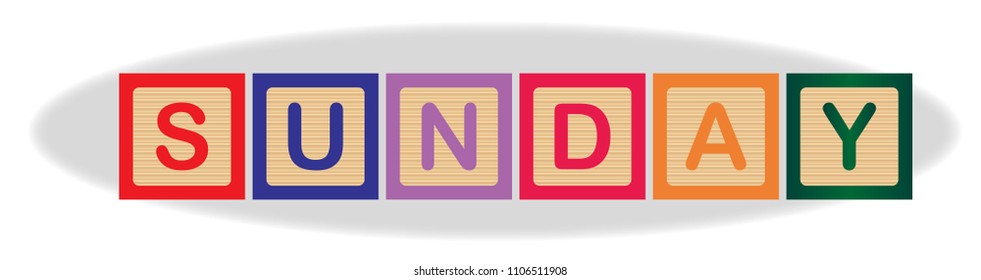 The word Sunday spelled out in kiddies wooden block letters