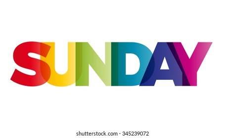The word Sunday. Vector banner with the text colored rainbow.