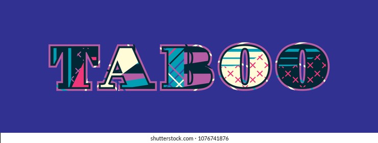The word TABOO concept written in colorful abstract typography. Vector EPS 10 available. svg