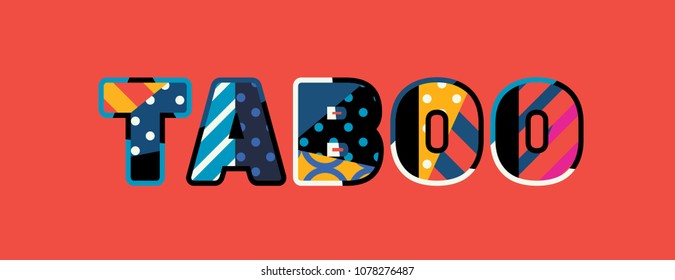 The word TABOO concept written in colorful abstract typography. Vector EPS 10 available. svg