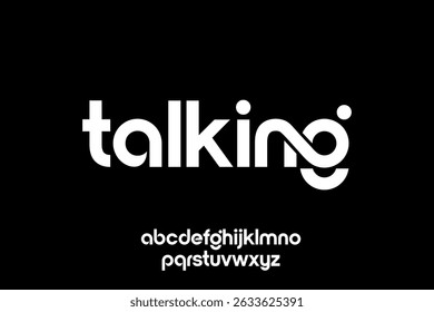 word talking ,  modern minimalist  geometric circular font with rounded edges.