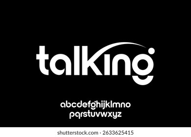 word talking ,  modern minimalist  geometric circular font with rounded edges.
