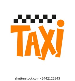 The word taxi. Text, lettering. Colored silhouette. Front view. Vector simple flat graphic hand drawn illustration. Isolated object on a white background. Isolate.