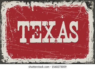 The word Texas on an old scratched sign. Retro designed sign for a restaurant or a pub. Vector illustration.