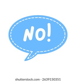 Word text no on speech form. Vector illustration of no in blue speech bubble on white background. ( original illustration, not AI Generated ).