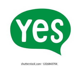 word text on talk shape. green color. Vector illustration yes in speech bubble on white background. Design element for badge, sticker, mark, symbol icon and card chat. Test question