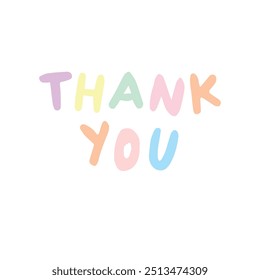 The word "thank you" written by hand in multicolored letters in pastel colors, isolated on white, flat style, handmade