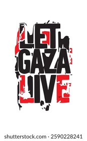 A word that say let gaza live
