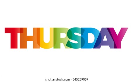 The word Thursday. Vector banner with the text colored rainbow.
