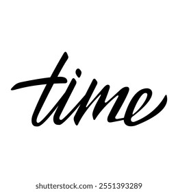 The word time. Lettering and calligraphy. A template for the design of advertisements, postcards and posters. Vector illustration. Isolated on a white background. 