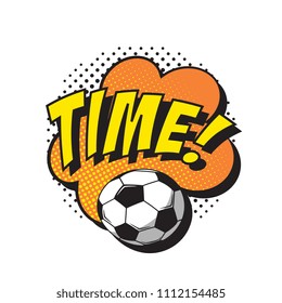 word time and soccer ball in vintage comic style on white background