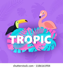 Word TROPIC composition with creative pink blue jungle leaves toucan flamingo on purple background in paper cut style. White letters for banner, flyer T-shirt printing. Vector card illustration.