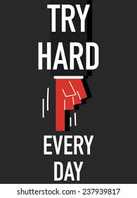 Word TRY HARD EVERYDAY