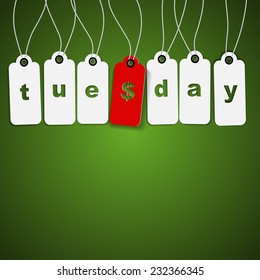 The word tuesday in cut out and tag /  tuesday is the main day of worship but in general is a time for rest and relaxation./ on green background