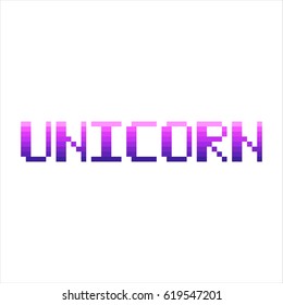 Word - unicorn, in the eight bit style. Vector Image. It can be used for sticker, badge, patch, phone case, poster, t-shirt, mug etc.