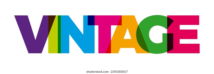 The word Vintage. Vector banner with the text colored rainbow.