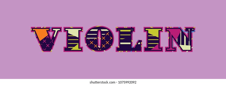 The word VIOLIN concept written in colorful abstract typography. Vector EPS 10 available.