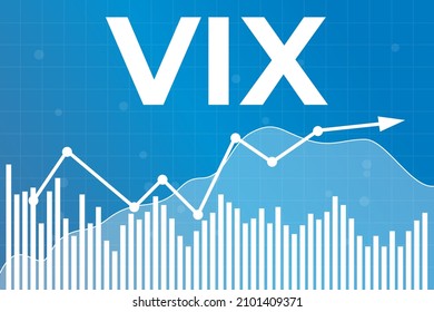 Word VIX (Volatility Index) On Blue Finance Background With Graphs, Charts, Columns, Arrow. Financial Market Concept