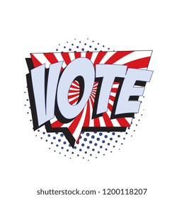 word vote in retro comic speech bubble with halftone dotted shadow on white background. vintage design concept for banners and posters. easy to edit and customize vector illustration