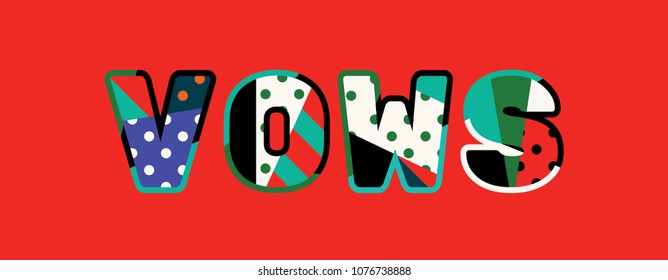 The word VOWS concept written in colorful abstract typography. Vector EPS 10 available.