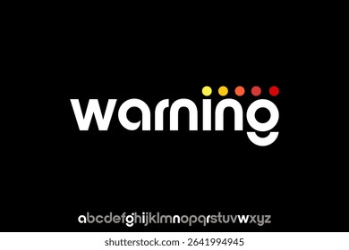 word warning, modern minimalist circular font with rounded edges.