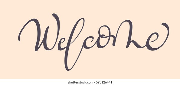Word Welcome. Calligraphy lettering Vector illustration EPS10