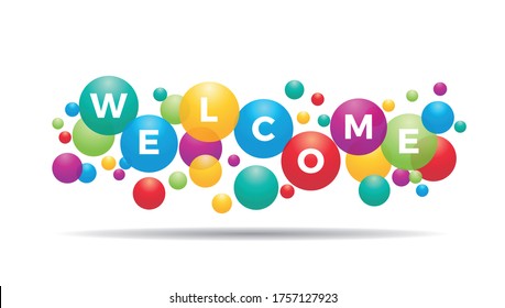 The word Welcome inside colored balloons, celebration, invitation card,  greeting with text, vector design 
