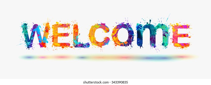 word "WELCOME". Splash paint