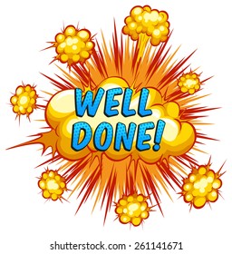 Word 'well done' with cloud explosion background