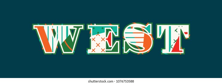 The word WEST concept written in colorful abstract typography. Vector EPS 10 available.