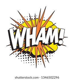 word 'wham!' in vintage comic speech bubble with halftone dotted shadow on white background. retro vector pop art illustration easy to edit and customize. eps 10