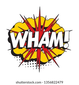 word 'wham!' in vintage comic speech bubble with halftone dotted shadow on white background. retro vector pop art illustration easy to edit and customize. eps 10