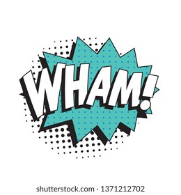 word 'wham!' in vintage comic speech bubble with halftone dotted shadow on white background. retro vector pop art illustration easy to edit and customize. eps 10