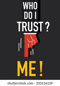Word WHO DO I TRUST 