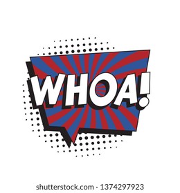 word 'whoa!' in vintage comic speech bubble with halftone dotted shadow on white background. retro vector pop art illustration easy to edit and customize. eps 10